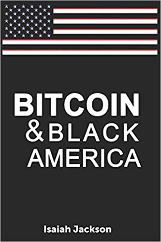 Free Bitcoin and Black America v. 1