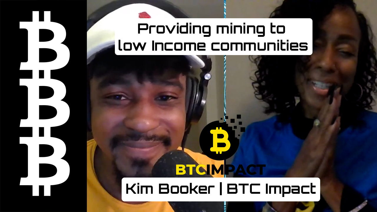 Generating Mining Wealth for Universities and Low-Income Communities | Kim Booker | BTC Impact
