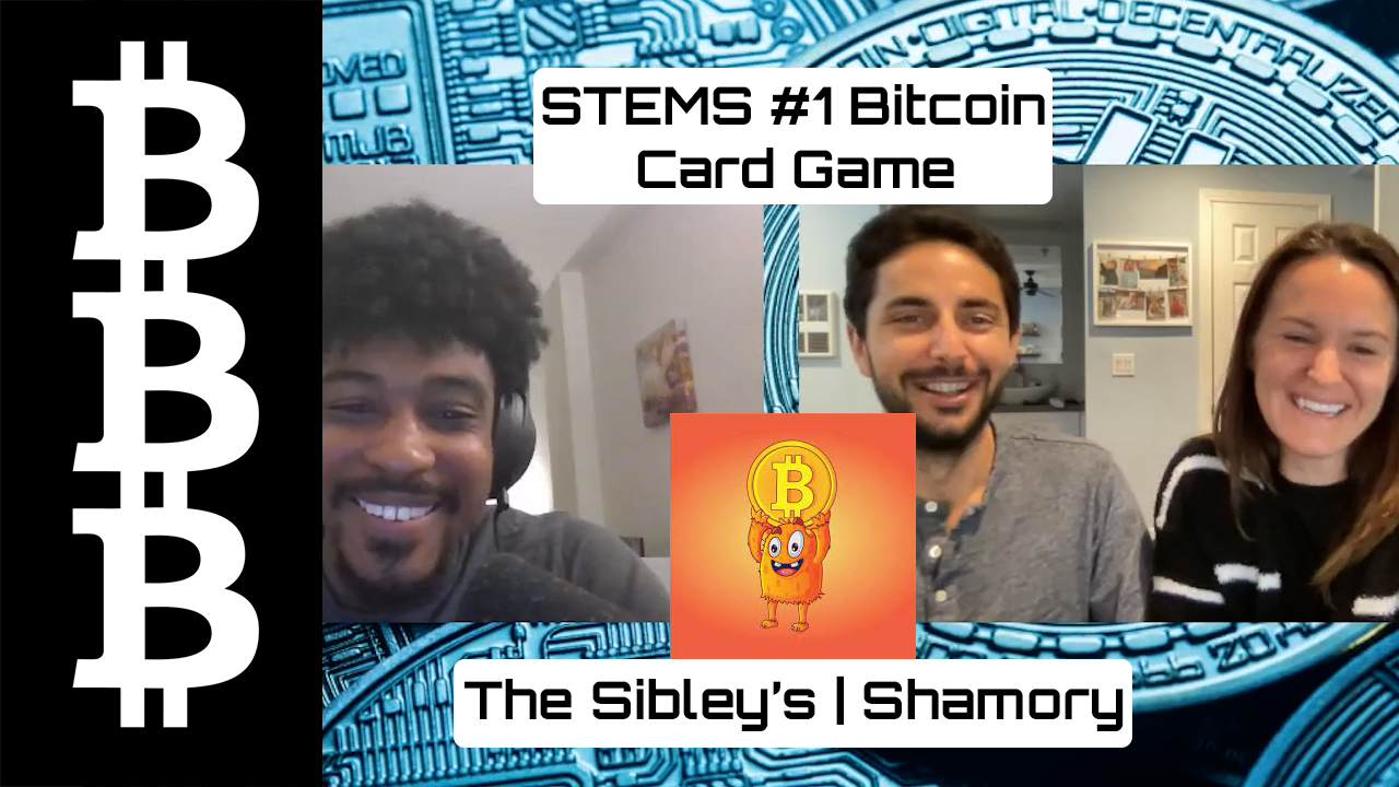Bitcoin Card Game Rated Best of Stem 2021 | Scott and Mallory Sibley | Shamory
