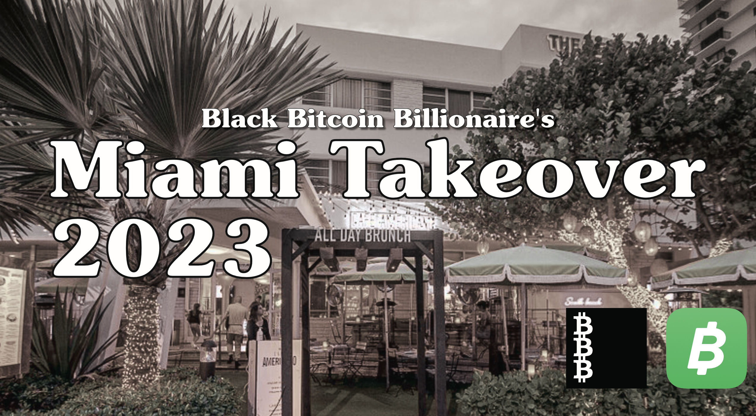 The Highly-Anticipated Return of the Black Bitcoin Billionaire Miami Takeover, Sponsored by Cash App