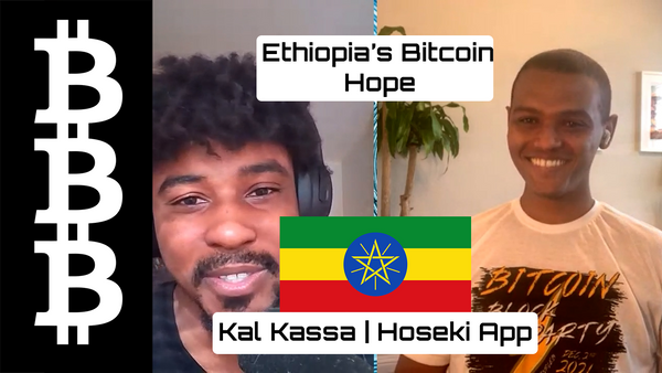Ethiopia's Bitcoin Hope