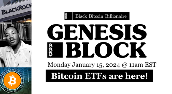 Genesis Block: Bitcoin ETFs are here!