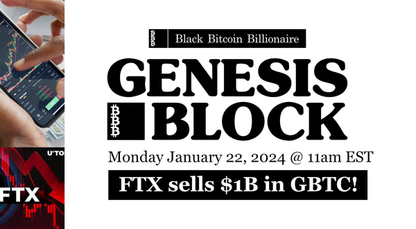 Genesis Block Live: FTX Sells off $1B in GBTC! Price Plummets